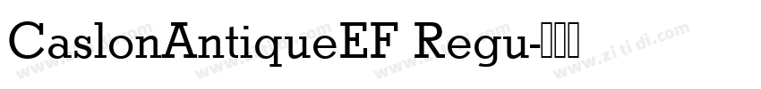 CaslonAntiqueEF Regu字体转换